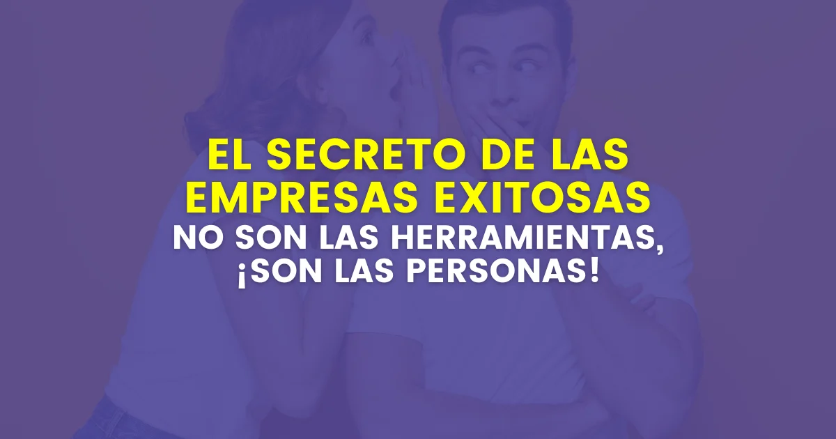 El secreto de las empresas exitosas